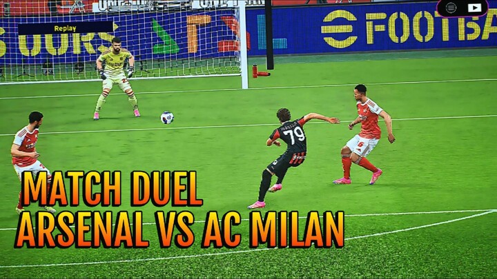 Match Paling Seru Seantero Bstation Eh Efootball Arsenal VS AC Milan 🗿
