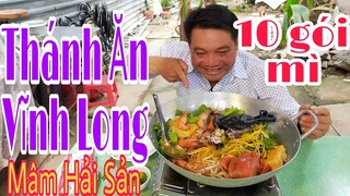 Thánh Ăn mì và Hải Sản l Tâm Chè Vĩnh Long