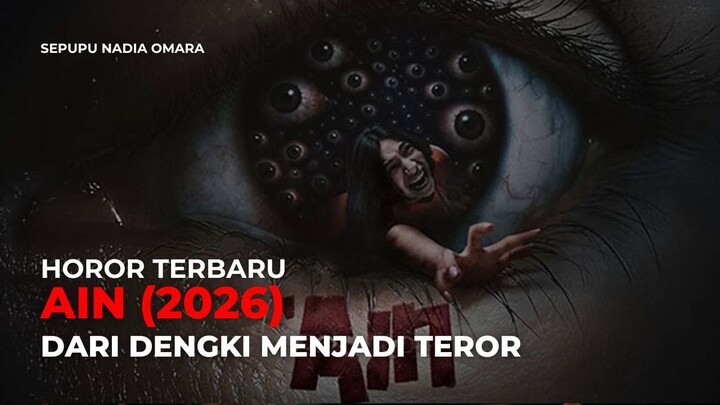 AIN (2026) - HOROR INDONESIA TERBARU