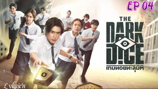 🇹🇭THE D A R K DICE EP 04(engsub)2025