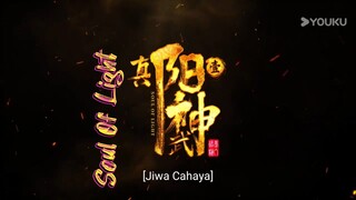 Soul Of Light [ Cahaya Jiwa ] 07 Subtitle Indonesia