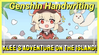 [Genshin Impact Handwriting] Klee's adventure on the island!