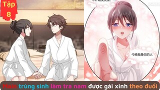 [Review Truyện Tranh] _ Ta Không Muốn Trùng Sinh Đâu - Phần 8[ Manhua Review]