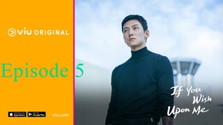 If You Wish Upon Me (2022) episode 5 EngSub