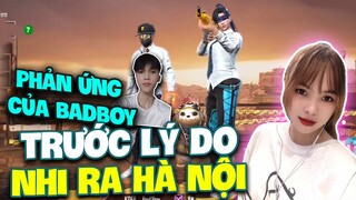 [Free Fire] Sự Thật Về Lý Do Yến Nhi Ra Hà Nội Và Phản Ứng Của BadBoy | Yến Nhi Gaming