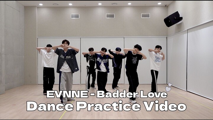 [EVNNE] Video Latihan Tari 'Badder Love'