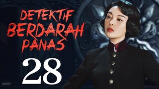 Detektif berdarah panas 28丨ZhangYuJian&LiangJie bermain dalam film seri komedi kasus detektif yang