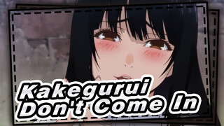 [Kakegurui] Gentlemen, Please Don't Come In More!