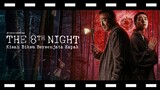 review The 8th Night Kisah Biksu Bersenjata Kapak