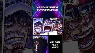 KID SEMAKIN DEKAT DGN ONE PIECE ‼️ #shorts #onepiece #eustasskid #onepiece1071 #shortsvideo