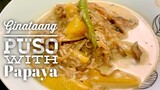 Ginataang Puso ng Saging with Papaya , Buhay Probinsya sa Dubai - Lutong-bahay ni Momi Rose