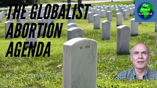 The Globalist Abortion Agenda