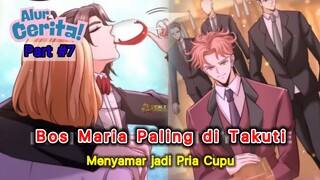Bos Mafia Menyamar jadi pria Cupu - alur cerita part # 7