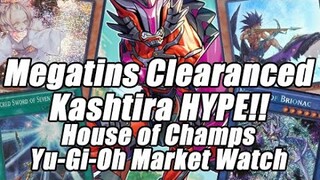 Mega Tins On CLEARANCE!? Kashtira Hype! Speed Duel Stonks!?! House of Champs Yu-Gi-Oh Market Watch