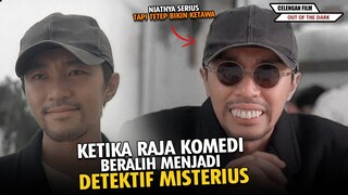 KETIKA RAJA KOMEDI BERALIH PROFESI JADI DETEKTIF MISTERIUS !