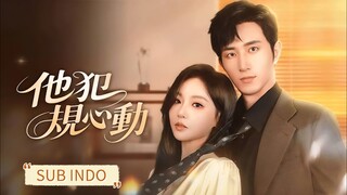 🔥Wang Kaimu & De Lingshu - He was Fouled and Excited《他犯规心动》Sub Indo