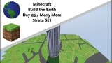 Building the Earth Minecraft [Day 86 of Building]