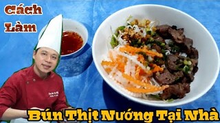 Bí quyết làm món " Bún Thịt Nướng Siêu Ngon || thích hợp cho những bữa sáng