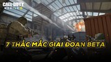 7 thắc mắc giai đoạn beta - Call of Duty Mobile VN