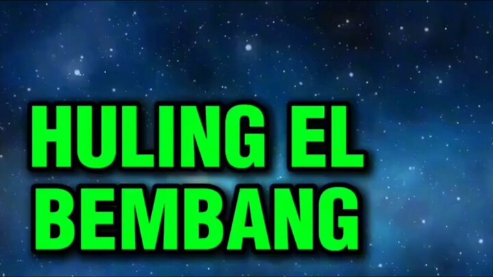 Ang Huling El Bembang