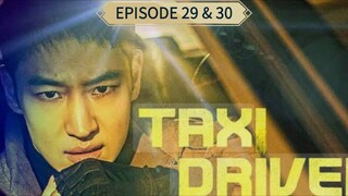 TAXI DRIVER EPISODE 29 & 30 FULL HD