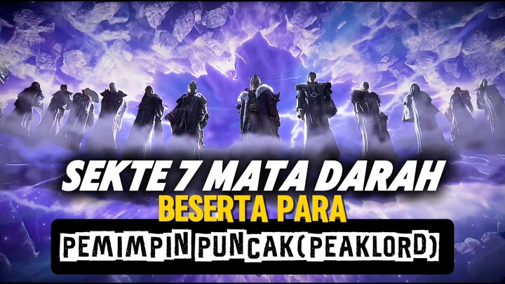 Membahas Sekte 7 Mata Darah Beserta Para Pemimpin Puncaknya || Beyond Time Gaze