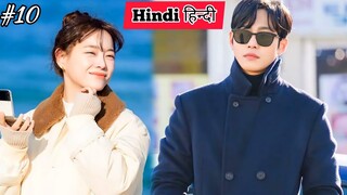 PART-10 || Rude CEO and Crazy Girl हिन्दी Korean drama Explained in Hindi,Business Proposal in Hindi