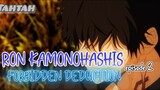 RON KAMONOHASHIS FORBIDDEN DEDUCTION_ episode 2