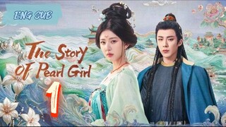 The Story of Pearl Girl EP1