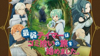 Tập 1 Người Thuần Hóa Yếu Nhất Bắt Đầu Hành Trình Nhặt Rác