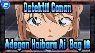 [Detektif Conan | HD] Adegan Haibara Ai TV865-870 (Bag 18)_2