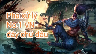 Xử lý No.1 VN đây chứ đâu