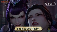 Endless God Realm Episode 68 Sub Indo
