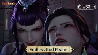 Endless God Realm Episode 68 Sub Indo