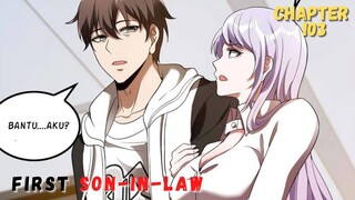 First Son in Law chapter 103 perbaikan ganda