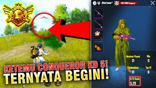 WADUH KETEMU CONQUEROR KD 5! TERNYATA BEGINI! - PUBG MOBILE