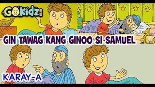 "GIN TAWAG KANG GINOO SI SAMUEL" (Karay-a Version)