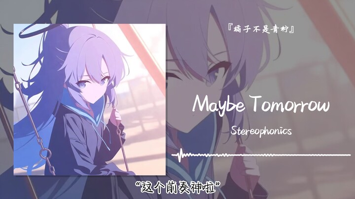 “Pra-korus ini keren banget” || “Maybe Tomorrow”