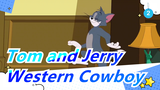 Tom and Jerry|Reverse Play: Western Cowboy_B2