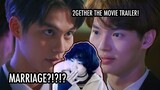 (A WEDDING!?!) เพราะเราคู่กัน The Movie | 2gether The Movie Trailer Reaction