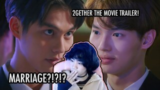 (A WEDDING!?!) เพราะเราคู่กัน The Movie | 2gether The Movie Trailer Reaction