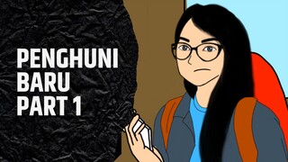 PENGHUNI BARU PART 1 - Animasi Horor Lucu