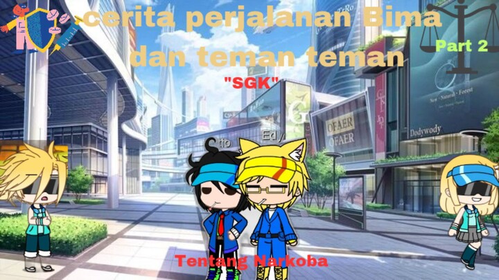 cerita perjalanan Bima dan teman teman part 2