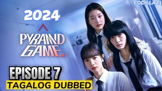 Pyramid Game Episode 7 Tagalog Dubbed