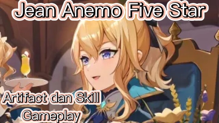 Genshin Impact INDO - Pembahasan Jean Anemo Five Star mengenai Artifact dan Skill + Gameplay