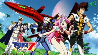 Macross 7 Eps. 47 Subtitle Indonesia