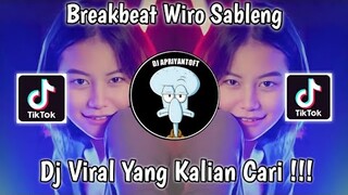 DJ BREAKBEAT WIRO SABLENG DASAR SABLENG BY KOHAR FVNKY VIRAL TIK TOK TERBARU 2022 YANG KALIAN CARI!