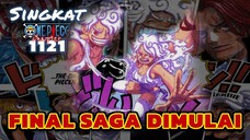 XEBEC MASIH HIDUP ⁉️ AWAL FINAL SAGA | REVIEW ONE PIECE 1121 TERBARU INDONESIA