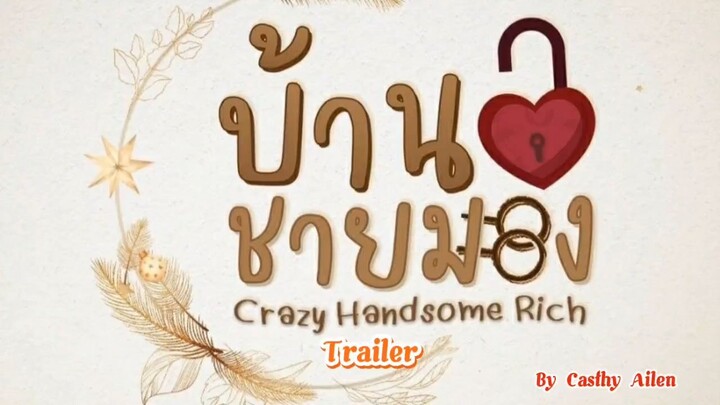 Trailer Crazy Handsome Rich 2023