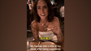 The netizen’s fiancée has been a vegetarian for 10 years. How will she react when she eats beef agai